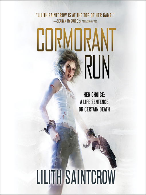 Title details for Cormorant Run by Lilith Saintcrow - Available